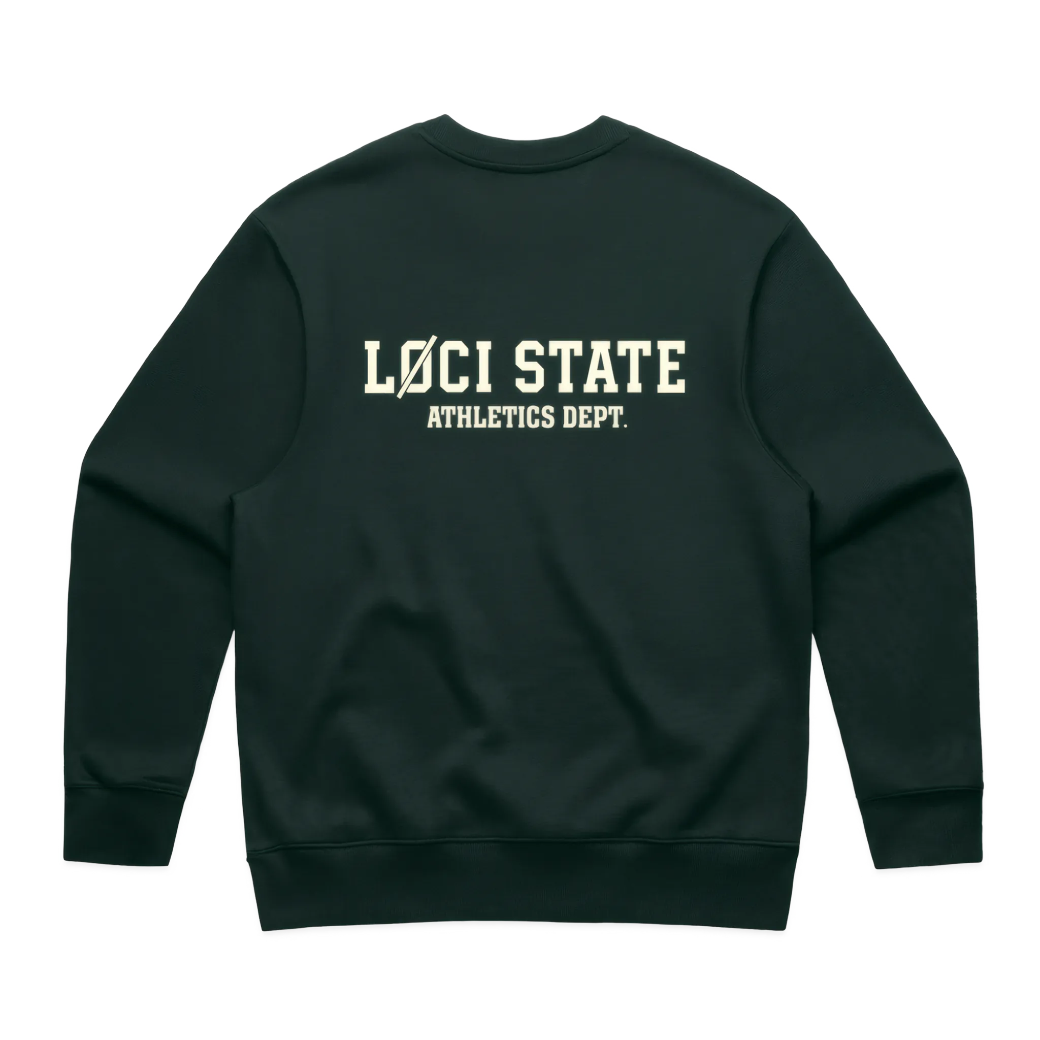Dark green sweatshirt with 'LOCI STATE ATHLETICS DEPT.' text on the back against a white background